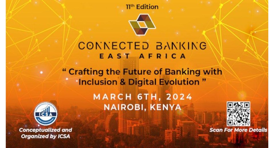 11th Edition Connected Banking Summit – East Africa Innovation & Excellence Awards 2024